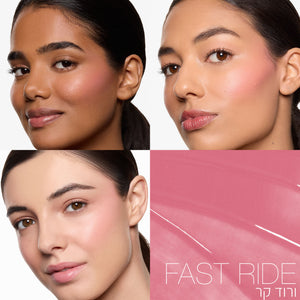 INSATIABLE LIQUID BLUSH FAST RIDE